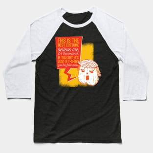 Trump Halloween Costume Baseball T-Shirt